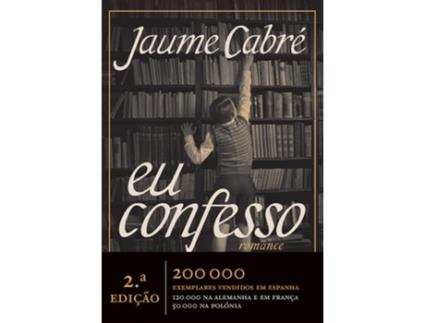 Livro Eu Confesso de Jaume Cabré (Portugués)