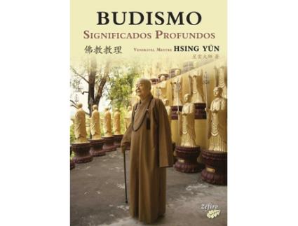 Livro Budismo: Significados Profundos de Ven. Mestre Hsing Yün (Portugués)