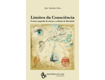 Livro Limites Da Consciência de José António Alves (Português)