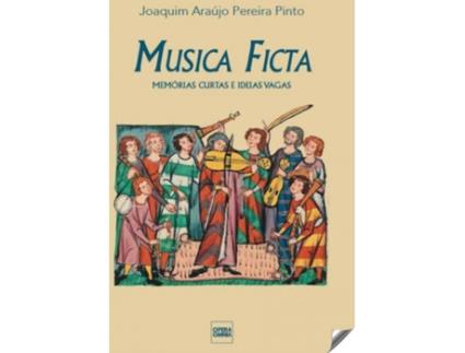 Livro Música Ficta: Memorias Curtas E Ideais Vagas de Joaquim Araujo Pereira Pinto (Português)