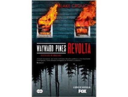 Livro Wayward Pines - Revolta de Blake Crouchs
