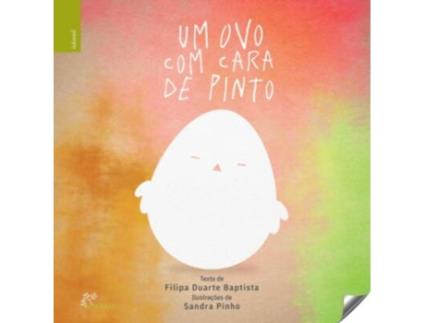 Livro Um Ovo Com Cara De Pinto de Filipa Duarte Baptista (Português)