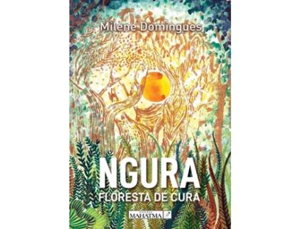 Livro Ngura – Floresta De Cura de Milene Domingues (Português)