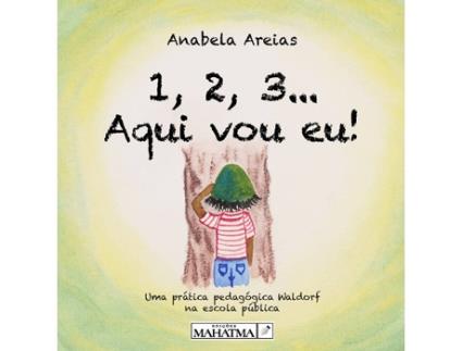 Livro Aqui Vou Eu de Anabela Areias (Português)