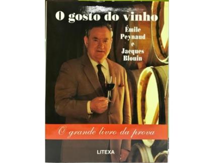 O Gosto do Vinho - O grande livro da prova