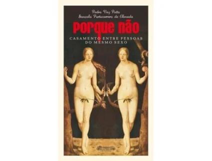 Porque N?o - Casamento Entre pessoas do Mesmo Sexo