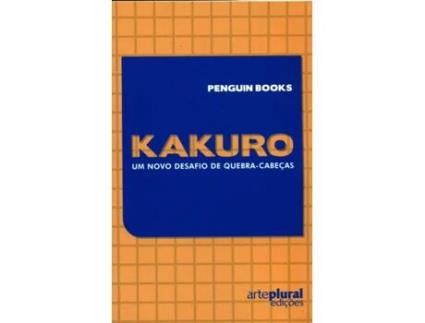 Kakuro,Um Novo Desfio de Quebra Cabe?as