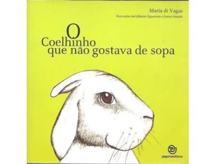 O coelhinho que n?o gostava de sopa
