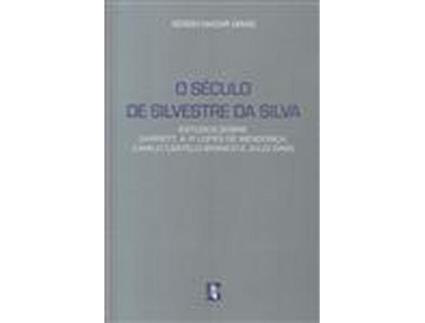 O S?culo de Silvestre da Silva