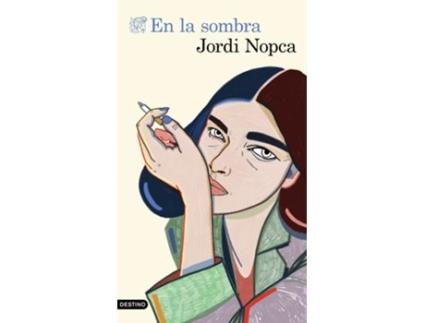Livro En La Sombra de Jordi Nopca (Espanhol)