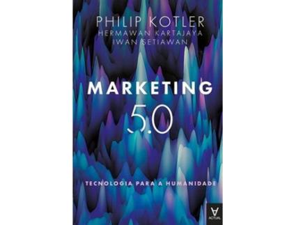 Livro Marketing 5.0 de Philip Kotler, Iwan Setiawan e Hermawan Kartajaya (Português)