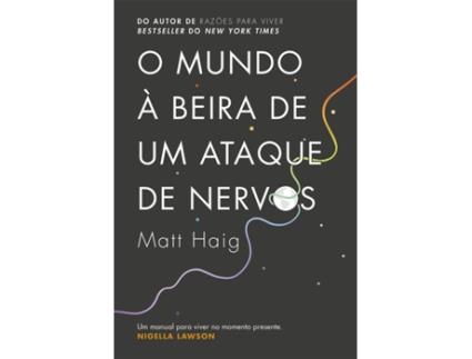 Livro O Mundo À Beira Um Ataque Nervos de Matt Haig