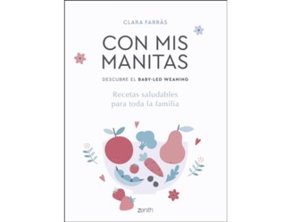 Livro Con Mis Manitas. Descubre El Baby-Led Weaning de Clara Farràs (Espanhol)