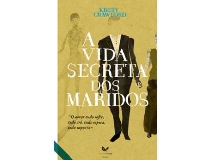 Livro A Vida Secreta dos Maridos  de Kirsty Crawford (Português - 2009)