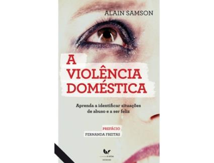 Livro A Violência Doméstica  de Alain Samson (Português - 2010)