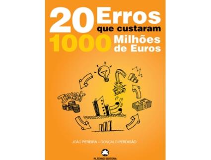 Livro 20 Erros que Custaram 1000 Milhões € de João Pereira e Gonçalo Perdigão (Português - 2013)