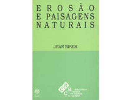 Livro Erosão E Paisagens Naturais de Jean Riser