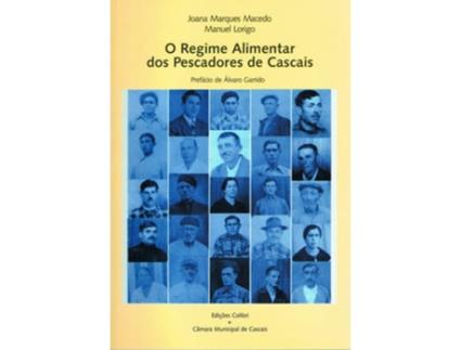 Livro O Regime Alimentar Dos Pescadores De Cascais de Vários Autores