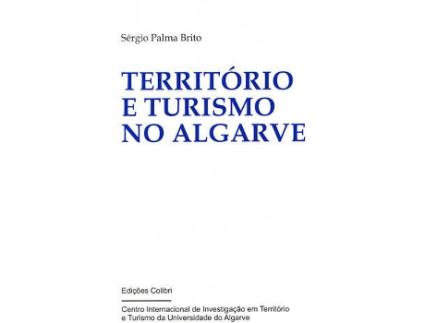 Livro Território E Turismo No Algarve