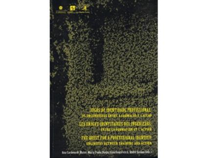 Livro Jogos De Identidade Profissional=Les Enjeux Identitaires Des Ingénieurs=The Quest For A Professional de Vários Autores
