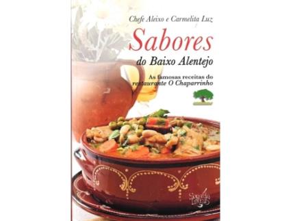 Livro Sabores do Alentejo de Chefe Aleixo e Carmelita Luz (Português - 2008)