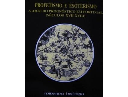 Livro Profetismo E Esoterismo de Rui Brilo Capelo