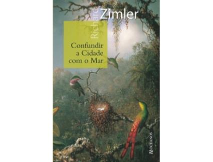 Livro Confundir A Cidade Com O Mar de Zimler