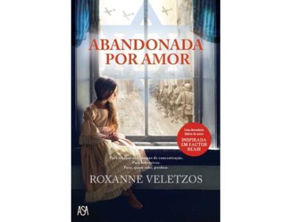 Livro Abandonada por Amor de Roxanne Veletzos de Roxanne Veletzos