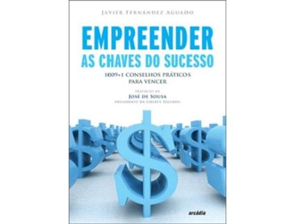Livro Empreender As Chaves Do Sucesso de Javier Fernandez