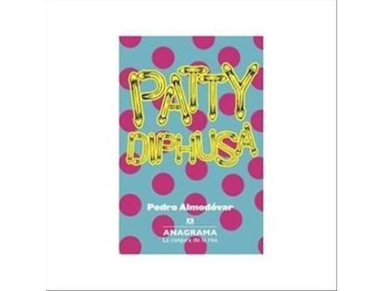 Livro Patty Diphusa de Pedro Almodóvar