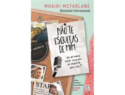 Livro Não Te Esqueças de Mim de Mhairi McFarlane