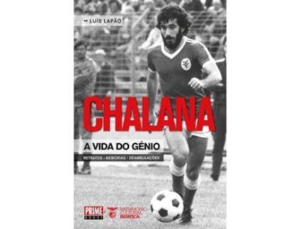 Livro Chalana a Vida do Génio de Luís Lapão