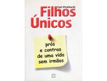 Filhos ?nicos - Pr?s e Contras de uma vida sem Irm?os