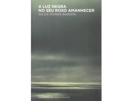 A Luz Negra no seu Roxo Amanhecer