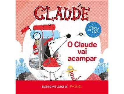 Livro Claude - O Claude Vai Acampar de Alex T. Smith