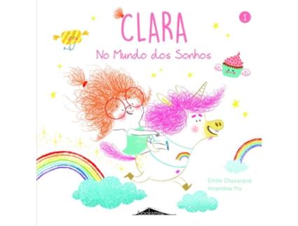 Livro Clara 1: No Mundo Dos Sonhos de Émilie Chazerand (Português)