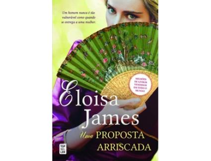 Livro Uma Proposta Arriscada de Eloisa James (Português)