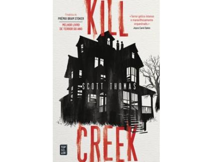 Livro Kill Creek de Scott Thomas (Idioma: Português - 2020)