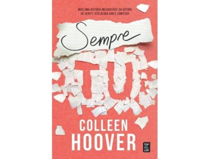 Livro Sempre Tu de Colleen Hoover