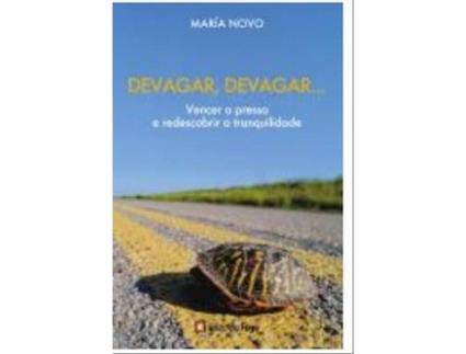 Livro Devagar,Devagar de Maria Novo