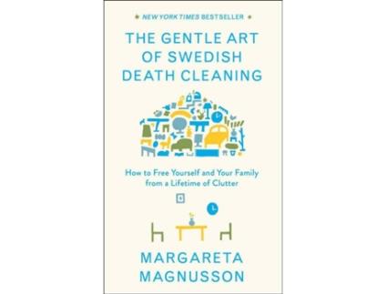 Livro A Arte Sueca De Deixar A Vida Em Ordem de Margareta Magnusson (Português)