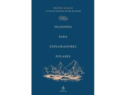 Livro Filosofia para Exploradores Polares de Erling Kagge