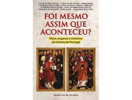 Livro Foi Mesmo Assim Que Aconteceu? de Sérgio Luís de Carvalho