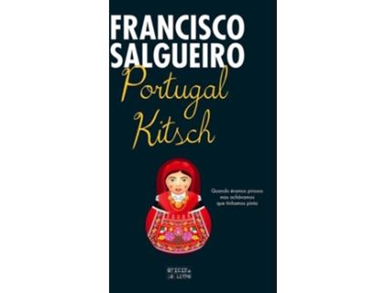 Livro Portugal Kitsch de Francisco Salgueiro