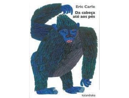 Livro Da Cabeça Ate Aos Pes de Eric Carle (Português)