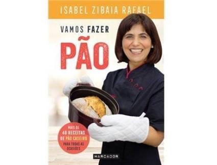 Livro Vamos Fazer Pão de Isabel Zibaia Rafael