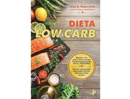 Livro Dieta Low Carb de Ana S. Guerreiro