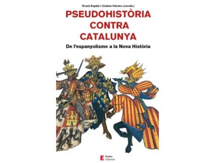Livro Pseudohistòria Contra Catalunya de Vicent Baydal Sala (Catalão)
