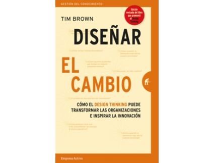 Livro Diseñar El Cambio de Tim Brown (Espanhol)