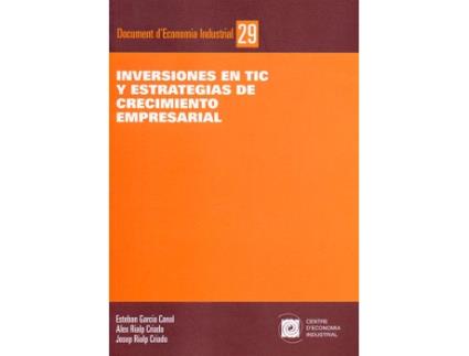 Livro Inversiones En Tic Y Estrategias De Crecimiento Empresarial de García Canal (Espanhol)